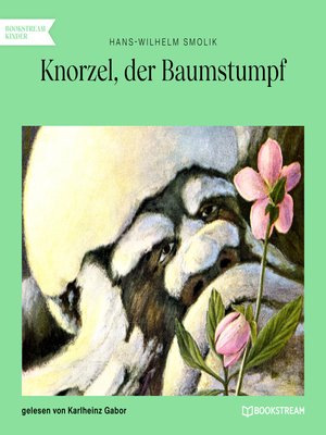 cover image of Knorzel, der Baumstumpf